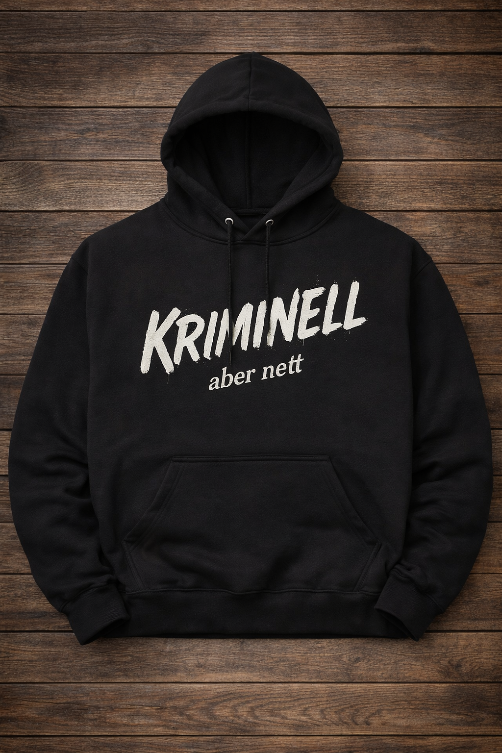KRIMINELL – aber nett. Hoodie