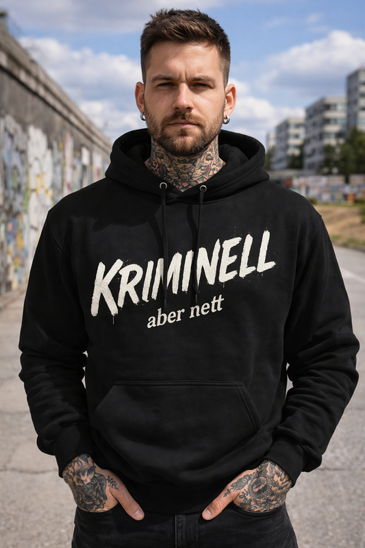 KRIMINELL – aber nett. Hoodie